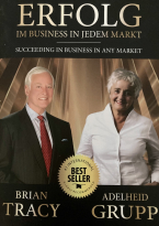 Brian Tracy schreibt mit Adelheid Grupp über Erfolg in jeder Branche