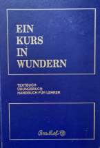 Ein Kurs in Wundern ist einzigartig in der Welt der spirituellen Traditionen. 