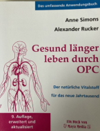 Gesund länger Leben mit OPC von Anne Simons