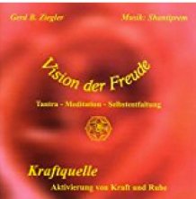 Meditations CD Kraftquelle von Vision der Freude